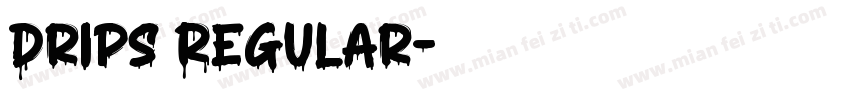 Drips Regular字体转换
